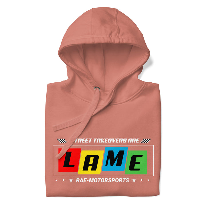 Rae-Motorsports Street Takeovers Are Lame Hoodie