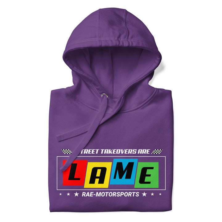 Rae-Motorsports Street Takeovers Are Lame Hoodie