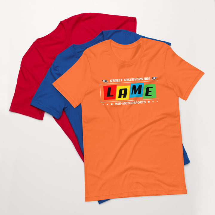 Rae-Motorsports Street Takeovers Are Lame T Shirt